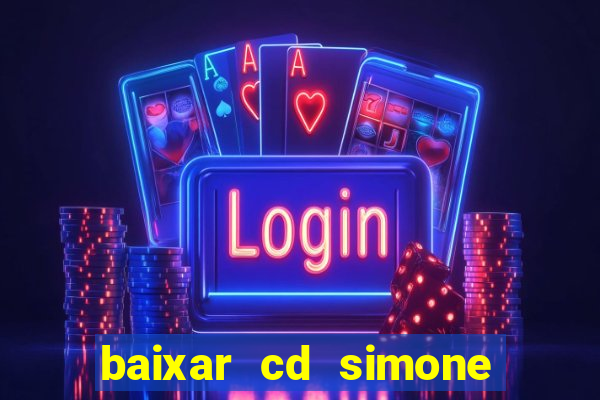 baixar cd simone mendes 2024